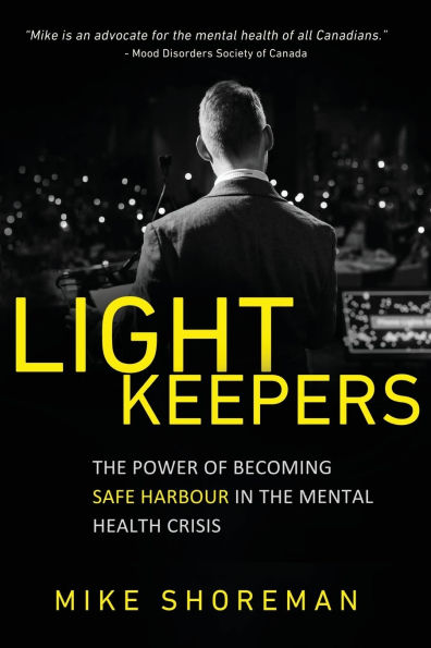 Lightkeepers: the Power of Becoming Safe Harbour Mental Health Crisis