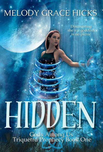 Hidden: Triquetra Prophecy Book One
