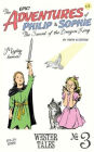 The Adventures of Philip and Sophie: The Sword of the Dragon King #3