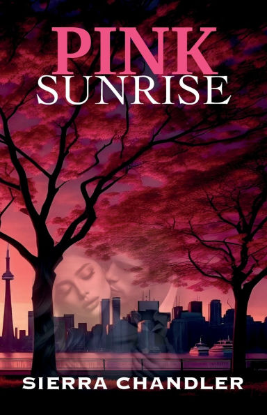 Pink Sunrise: A Second-Chance Romance