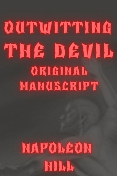 Outwitting the Devil Original Manuscript