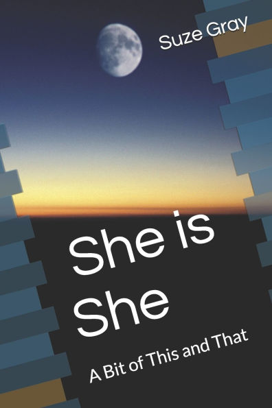She is She: A Bit of This and That