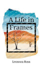 A Life in Frames