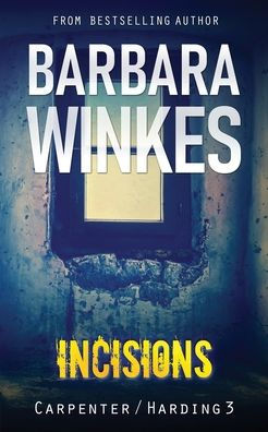 Incisions: A Lesbian Detective Novel