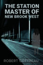 The Station Master of New Brook West