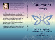 Download pdf books online Manifestation Therapy: Universal Principles in Supportive Practice 9781069132208 PDF PDB DJVU in English by Judy Hawley