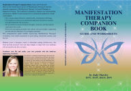 Manifestation Therapy Companion Book: Guide and Worksheets