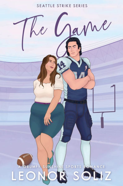 The Game: A Grumpy Sunshine Sports Romance