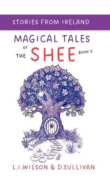 Magical Tales of the Shee, Book 3: The Book of Dara