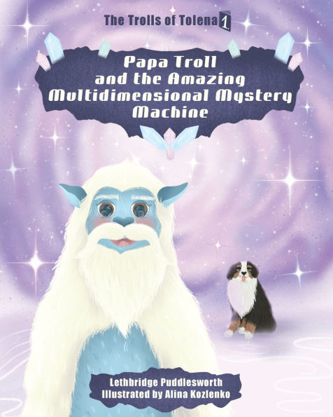 Papa Troll and the Amazing Multidimensional Mystery Machine