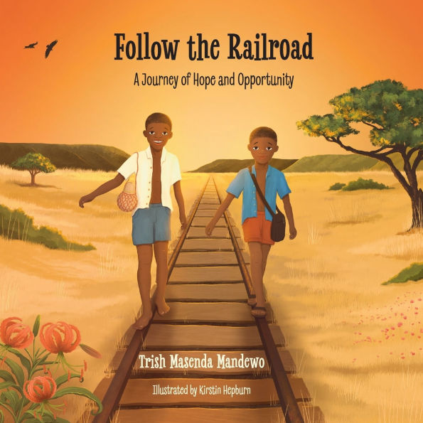 Follow the Railroad: A Journey of Hope and Opportunity