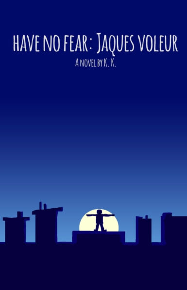 Have no fear, Jaques Voleur.