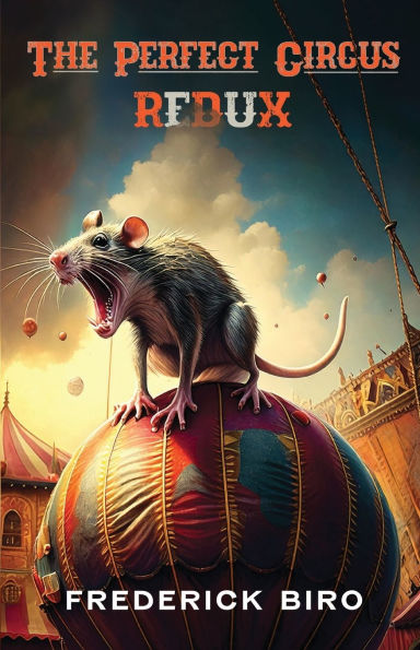 The Perfect Circus/Redux