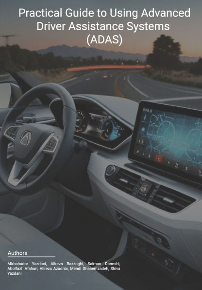 Practical Guide to Using Advanced Driver Assistance Systems (ADAS)