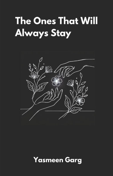 The Ones That Will Always Stay