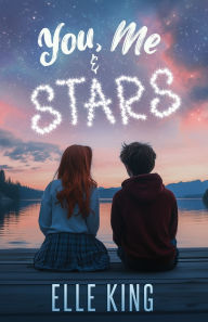 Title: You, Me & Stars, Author: Elle King