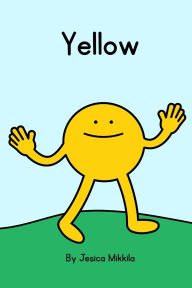 Title: Yellow, Author: Jesica Mikkila
