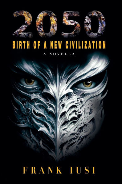 2050: Birth of a New Civilization