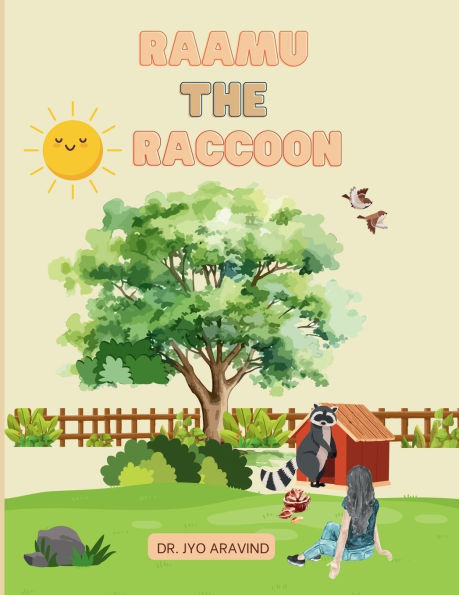 Raamu the Raccoon: A Heartwarming Tale of Friendship, Kindness, and Nature's Wonders
