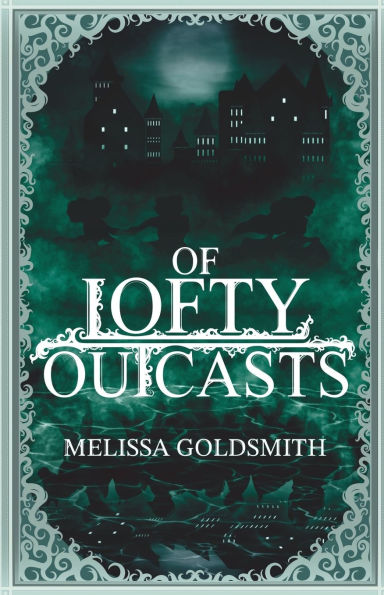 Of Lofty Outcasts