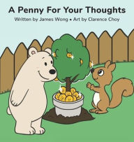 Title: A Penny For Your Thoughts, Author: James Wong