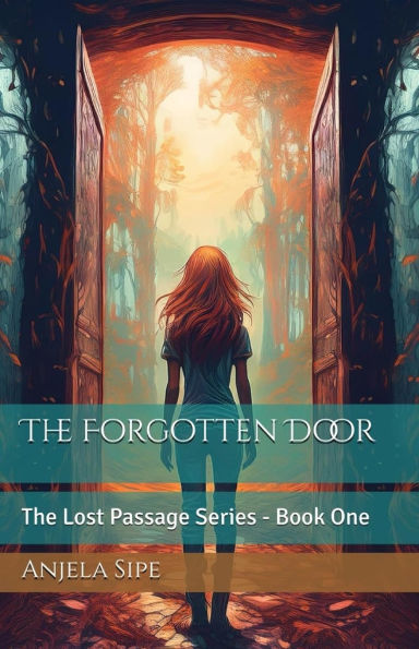 The Forgotten Door - Lost Passage Series, Book 1