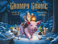 Title: Grumpy Gnome, Author: Peter Wiholm