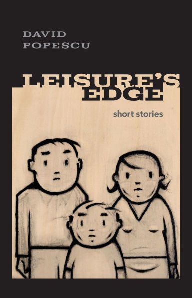 Leisure's Edge: short stories