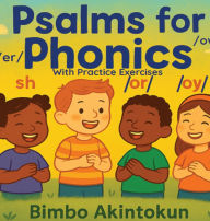 Title: Psalms for Phonics, Author: Bimbo Akintokun