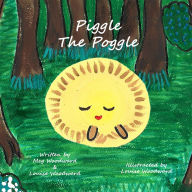 Title: Piggle the Poggle, Author: Louise Woodward