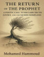 THE RETURN OF THE PROPHET: A POETIC CALL TO RECLAIM TRUTH, JUSTICE, AND THE SACRED HOMELAND