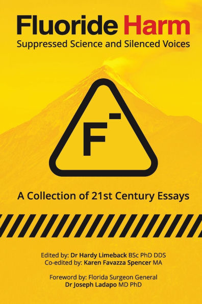 Fluoride Harm: Suppressed Science and Silenced Voices