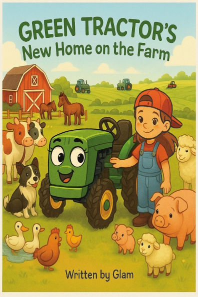 Green Tractor's New Home on the Farm