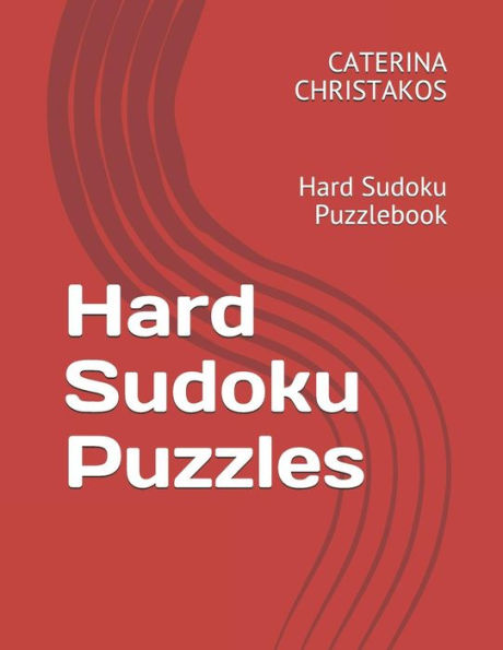 Hard Sudoku Puzzles: Hard Sudoku Puzzlebook