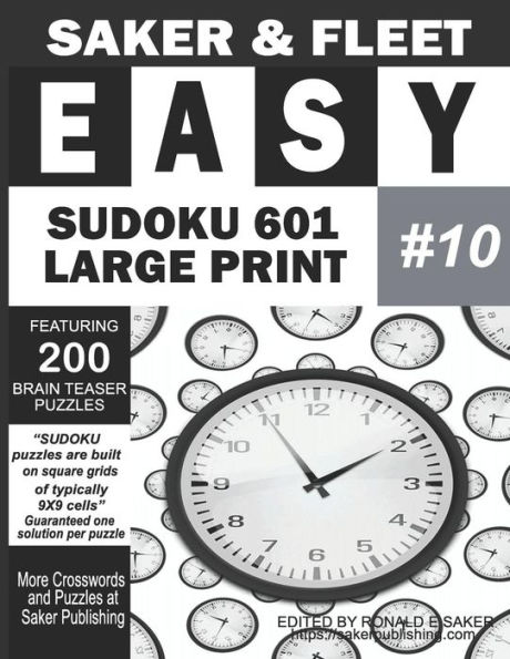 Easy Sudoku 601 Puzzles: Large Print - Ten of Ten Puzzle Books - Mind Benders To Pass The Time Away