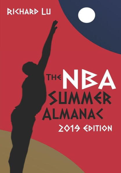 The NBA Summer Almanac, 2019 edition: Cover 2