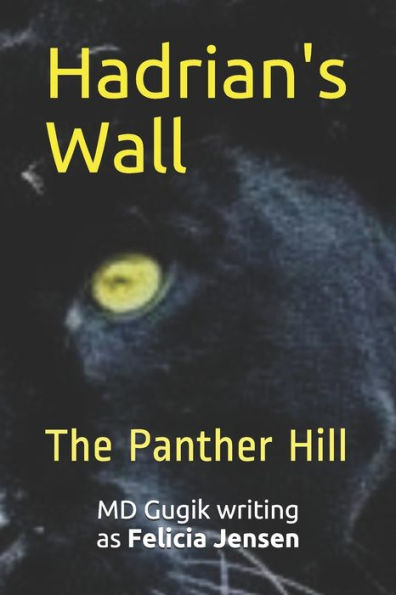 Hadrian's Wall: The Panther Hill