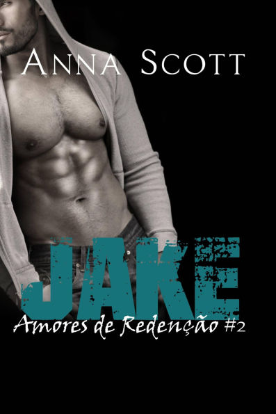 Jake: Amores de Redenção #2