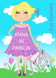 Title: Anna in pancia, Author: Eva Markert
