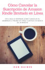 Cómo Cancelar la Suscripción de Amazon Kindle Ilimitado en Línea: Esta guía le enseñará cómo cancelar su membresía o prueba de Kindle Ilimitado en menos de un minuto!
