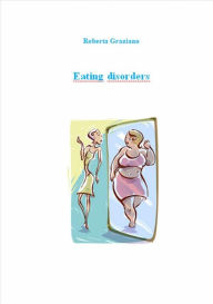 Title: Eating Disorders: Health Mini Guides, Author: Roberta Graziano