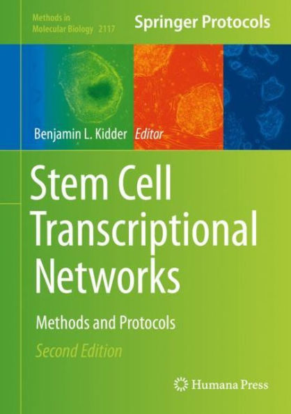 Stem Cell Transcriptional Networks: Methods and Protocols / Edition 2