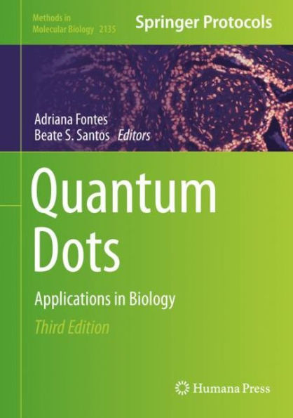Quantum Dots: Applications in Biology / Edition 3