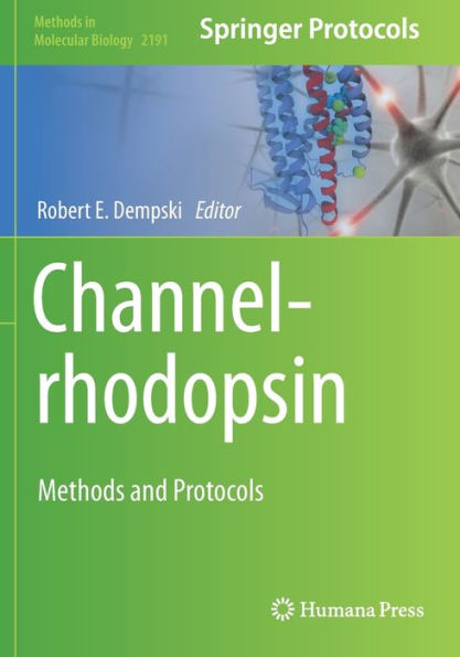 Channelrhodopsin: Methods and Protocols