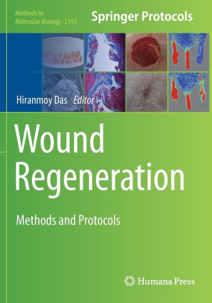 Wound Regeneration: Methods and Protocols