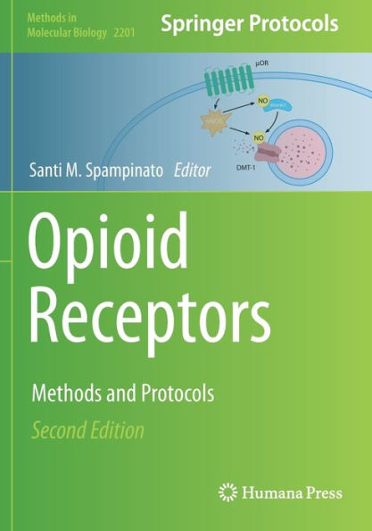 Opioid Receptors: Methods and Protocols