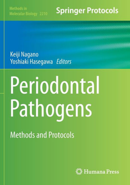 Periodontal Pathogens: Methods and Protocols