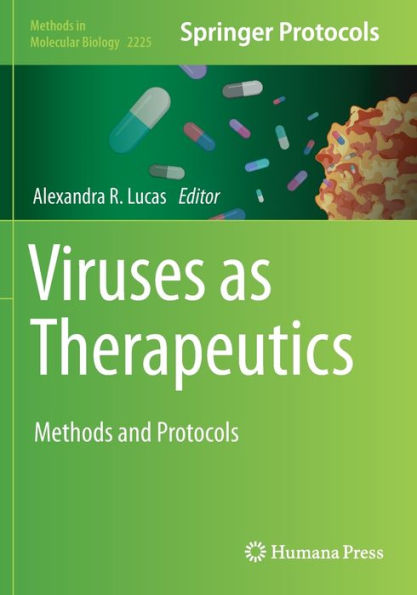 Viruses as Therapeutics: Methods and Protocols