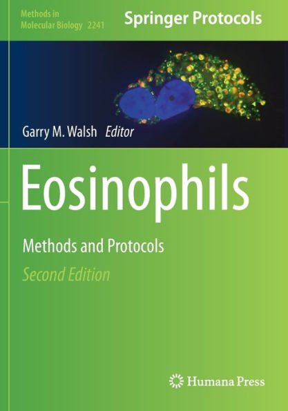 Eosinophils: Methods and Protocols