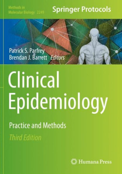 Clinical Epidemiology: Practice and Methods